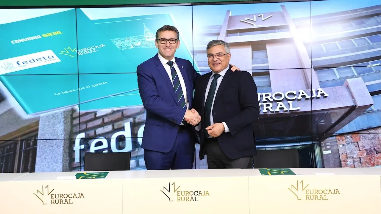 Eurocaja Rural y Fedeto amplían su colaboración para dinamizar el sector empresarial
